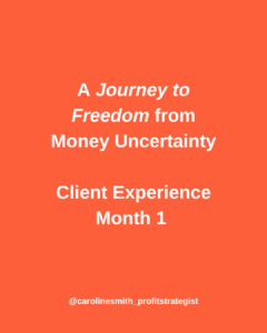 Money Uncertainty to Money Freedom Month 1_Jackadder